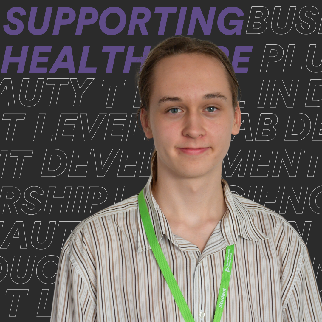 Meet Arthur, T Level in Supporting Healthcare